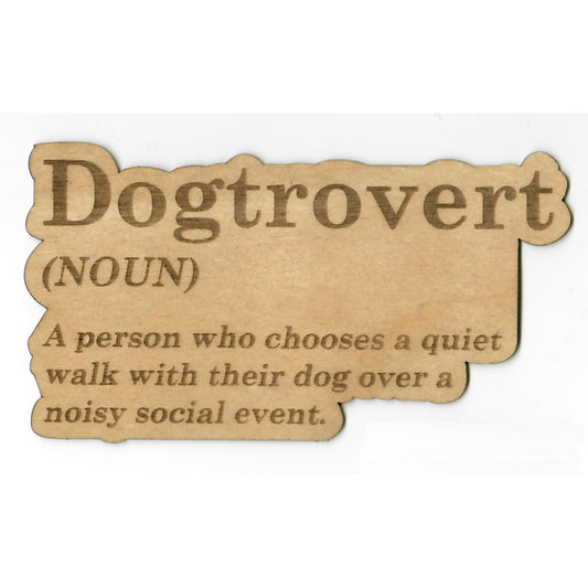 "Dogtrovert" Wood Sticker